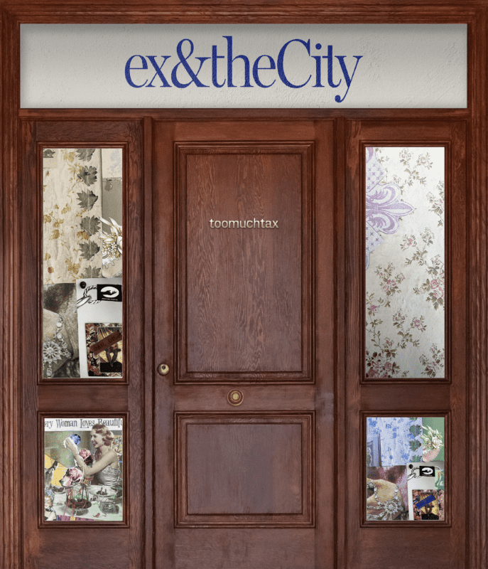 TOOMUCHTAX 24SS Popup: Ex And The City